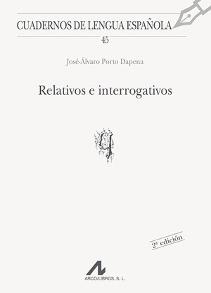RELATIVOS E INTERROGANTES (Q)