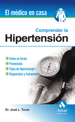 COMPRENDER LA HIPERTENSION ARTERIAL