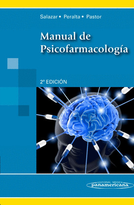MANUAL DE PSICOFARMACOLOGÍA. 2ª ED.