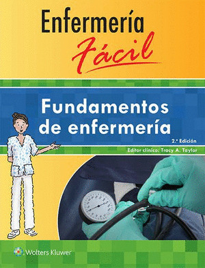 ENFERMERIA FACIL. FUNDAMENTOS DE ENFERMERIA