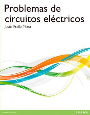 PROBLEMAS DE CIRCUITOS ELÉCTRICOS