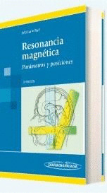 RESONANCIA MAGNETICA. PARAMETROS Y POSICIONES
