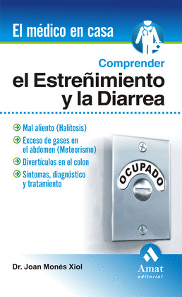 COMPRENDER EL ESTREÑIMIENTO Y LA DIARREA