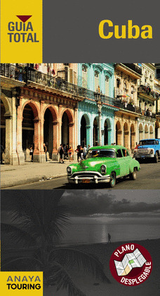 CUBA. GUIA TOTAL (2013)