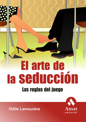 EL ARTE DE LA SEDUCCION