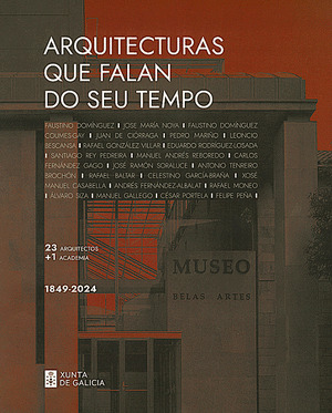 ARQUITECTURAS QUE FALAN DO SEU TEMPO  1849-2024