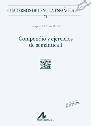 COMPENDIO Y EJERCICIOS DE SEMANTICA (VOL. I)