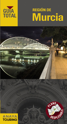 REGIÓN DE MURCIA. GUIA TOTAL (2013)
