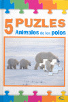 ANIMALES DE LOS POLOS 5 PUZLES