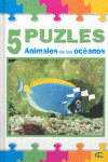 ANIMALES DE LOS OCEANOS 5 PUZLES