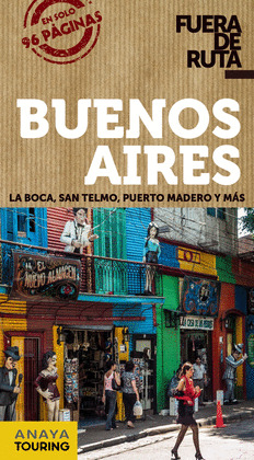 BUENOS AIRES. GUÍA FUERA DE RUTA (2014)