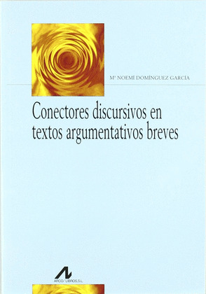 CONECTORES DISCURSIVOS EN TEXTOS ARGUMENTATIVOS BR
