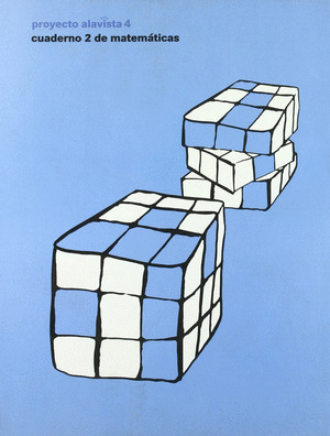 CUADERNO MATEMATICAS 4º PRIMARIA, 2º TRIMESTRE. PROYECTO ALAVISTA