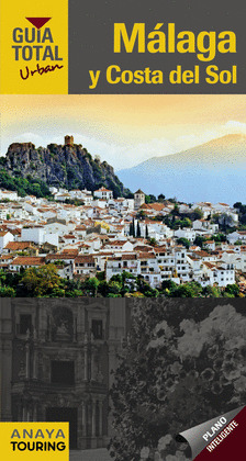 MÁLAGA Y COSTA DEL SOL. GUÍA TOTAL, URBAN (2015)