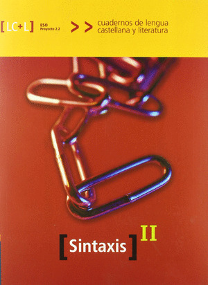 CUADERNO DE SINTAXIS II CUADERNOS DE LENGUA CASTELLANA Y LITERATURA, 4º ESO