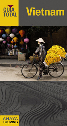 VIETNAM. GUÍA TOTAL (2016)