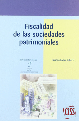 FISCALIDAD DE LAS SOCIEDADES PATRIMONIALES