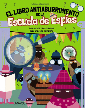 LIBRO ANTIABURRIMIENTO DE LA ESCUELA DE ESPIAS, EL