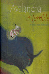 AVALANCHA, EL TERRIBLE.(CARTONE)
