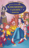 BLANCANIEVES Y LOS SIETE ENANITOS