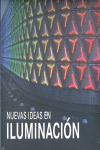 NUEVAS IDEAS EN ILUMINACION