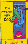¿ESTA PREPARADO, SEÑOR COC? (INC.MUÑECO)