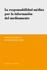 RESPONSABILIDAD MEDICA POR LA INFORMACION DEL MEDICAMENTO, LA