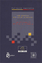 CODI EUROPEU D'ÈTICA DE LA POLICIA / CÓDIGO EUROPEO DE ÉTICA DE LA POLICÍA