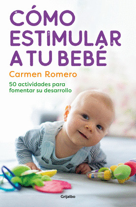 CÓMO ESTIMULAR A TU BEBE