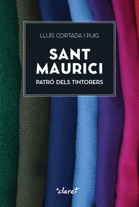 SANT MAURICI, PATRO DELS TINTORERS