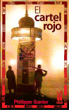 CARTEL ROJO, EL