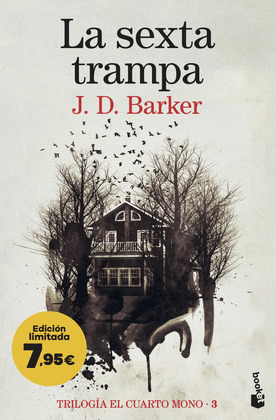 SEXTA TRAMPA, LA (TRILOGÍA EL CUARTO MONO 3)