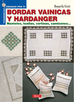 BORDAR VAINICAS Y HARDANGER, TENDENCIAS
