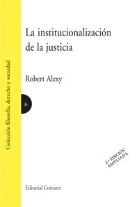 LA INSTITUCIONALIZACIÓN DE LA JUSTICIA.