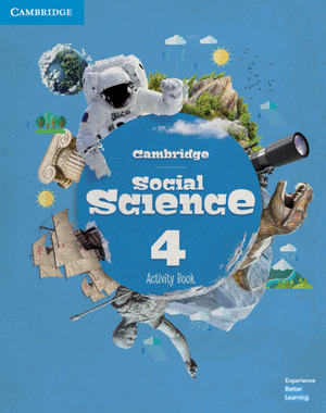 CAMBRIDGE SOCIAL SCIENCE. ACTIVITY BOOK. LEVEL 4