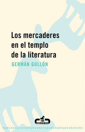 LOS MERCADERES EN EL TIEMPO DE LA LITERATURA