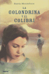 GOLONDRINA Y EL COLIBRI, LA