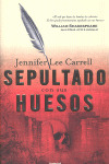 SEPULTADO CON SUS HUESOS