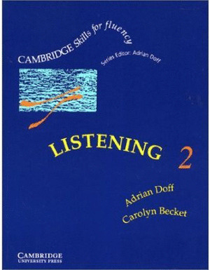 LISTENING 2. BOOK. CAMBRIDGE SKILL FOR FLUENCY