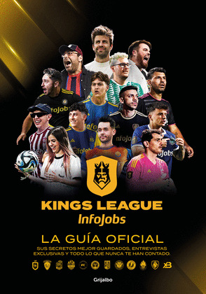 KINGS LEAGUE INFOJOBS: LA GUÍA OFICIAL