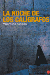 NOCHE DE LOS CALIGRAFOS, LA