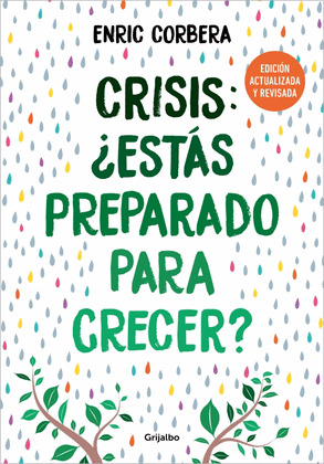 CRISIS, ¿ESTÁS PREPARADO PARA CRECER? EDICIÓN ACTUALIZADA