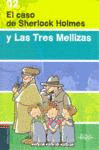 EL CASO DE SHERLOCK HOLMES Y LAS TRES MELLIZAS