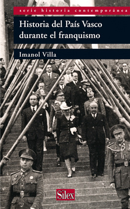 HISTORIA DEL PAIS VASCO DURANTE EL FRANQUISMO