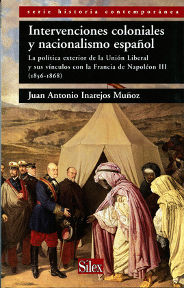 INTERVENCIONES COLONIALES Y NACIONALISMO ESPANOL