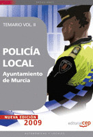 POLICÍA LOCAL DEL AYUNTAMIENTO DE MURCIA. TEMARIO VOL. II.