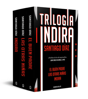 TRILOGIA INDIRA (CONTIENE: INDIRA  EL BUEN PADRE  LAS OTRAS NIÑAS)