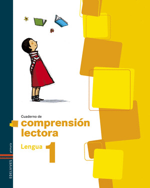 COMPRENSIÓN LECTORA, LENGUA, EDUCACIÓN PRIMARIA. CUADERNO 1