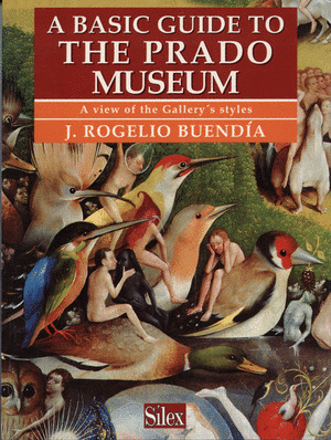 A BASIC GUIDE TO THE PRADO MUSEUM
