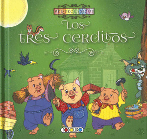 TRES CERDITOS, LOS-PEQUECLASICOS